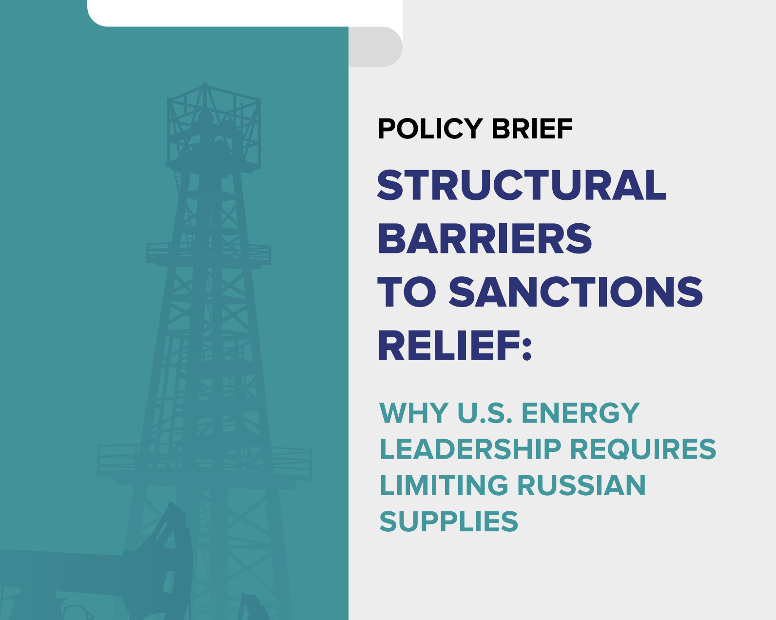 Structural Barriers to Sanctions Relief: Why U.S. Energy Leadership Requires Limiting Russian Supplies